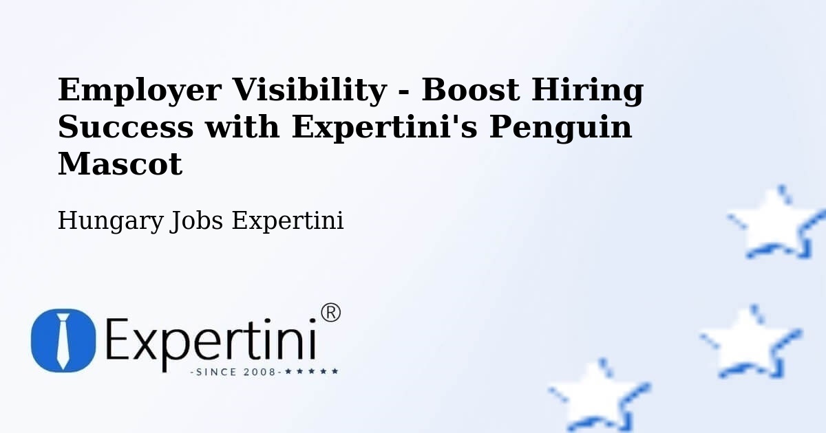 CV and Resume Visibility Optimization – Letenye - Hungary Jobs Expertini